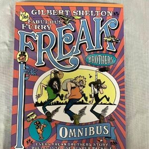 The Fabulous Furry Freak Brothers Omnibus Gilbert Shelton Large Adult Comic Book